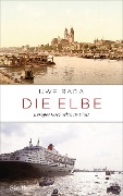 Cover-Bild zum Titel 'Die Elbe' von 'Uwe Rada'