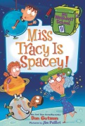 Cover-Bild zum Titel 'My Weirdest School #9: Miss Tracy Is Spacey!' von 'Dan Gutman'