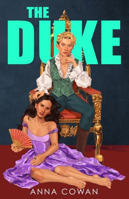 The Duke - Anna Cowan