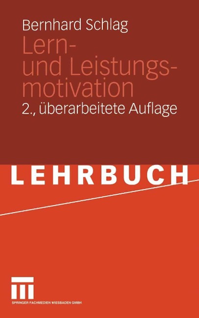 Lern- und Leistungsmotivation - Bernhard Schlag