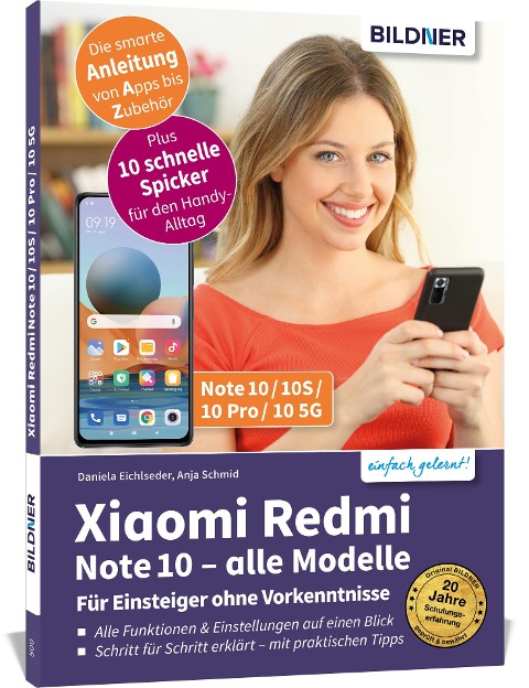 Xiaomi Redmi Note10 / 10S / 10 Pro / 10 5G - Für Einsteiger ohne Vorkenntnisse - Anja Schmid, Daniela Eichlseder