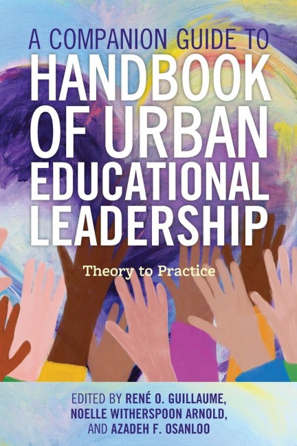 Companion Guide to Handbook of Urban Educational Leadership - 