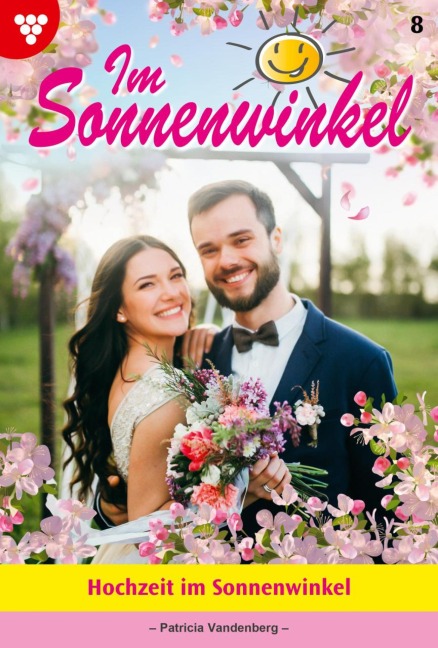 Hochzeit im Sonnenwinkel - Patricia Vandenberg