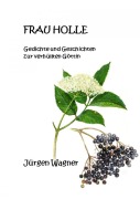 Frau Holle - Jürgen Wagner