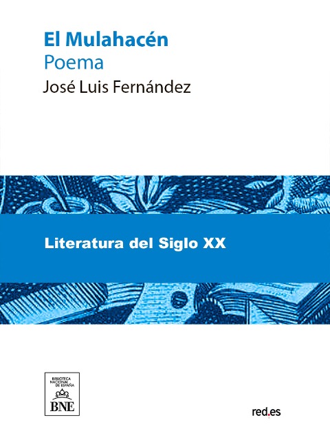 El Mulahacén : poema - José Luis Fernández