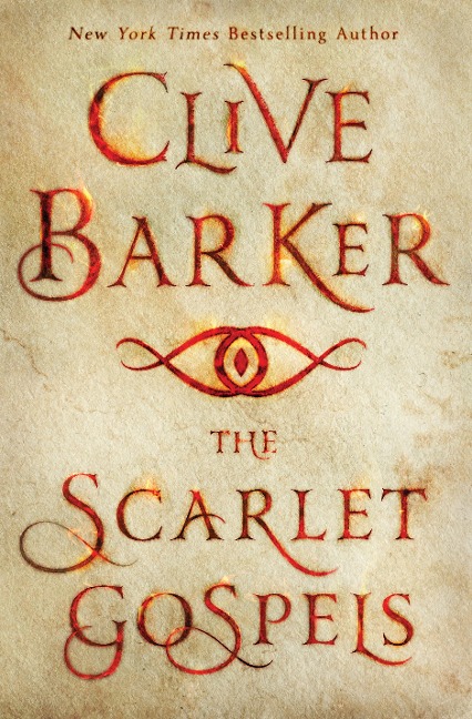 The Scarlet Gospels - Clive Barker