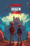 Cover-Bild zum Titel 'Dracula Gegen Manah' von 'Olivia Petit'