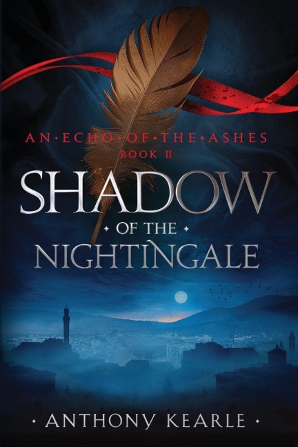 Shadow Of The Nightingale - Anthony Kearle