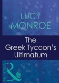 Cover-Bild zum Titel 'The Greek Tycoon's Ultimatum' von 'Lucy Monroe'