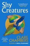Cover-Bild zum Titel 'Shy Creatures' von 'Clare Chambers'
