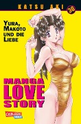 Cover-Bild zum Titel 'Manga Love Story 30' von 'Katsu Aki'