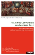 Cover-Bild zum Titel 'Religious Conversion and Imperial Rule' von ''