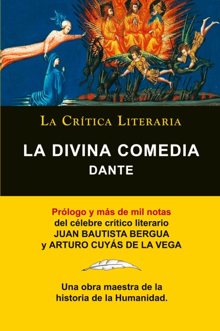 La Divina Comedia de Dante, Coleccion La Critica Literaria Por El Celebre Critico Literario Juan Bautista Bergua, Ediciones Ibericas - Dante Alighieri, Juan Bautista Bergua