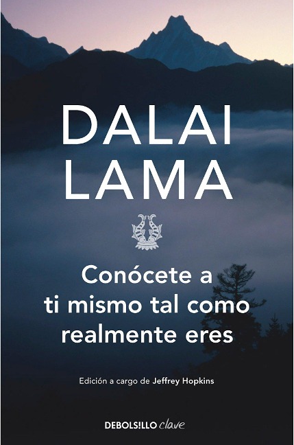 Conócete a Ti Mismo Tal Como Realmente Eres / How to See Yourself as You Really Are - Dalai Lama