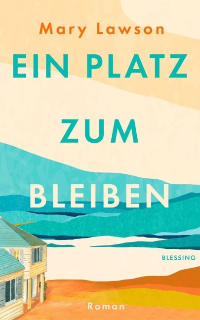 Ein Platz zum Bleiben - Mary Lawson