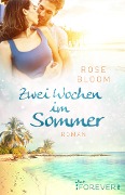 Cover-Bild zum Titel 'Zwei Wochen im Sommer' von 'Rose Bloom'