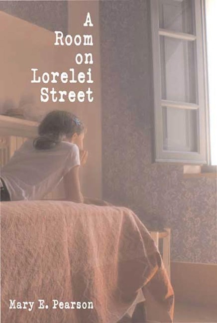A Room on Lorelei Street - Mary E. Pearson