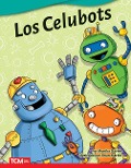 Cover-Bild zum Titel 'Los Celubots' von 'Monika Davies'