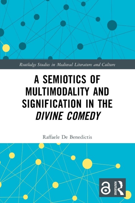 A Semiotics of Multimodality and Signification in the Divine Comedy - Raffaele De Benedictis