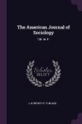 Cover-Bild zum Titel 'The American Journal of Sociology; Volume 11' von ''