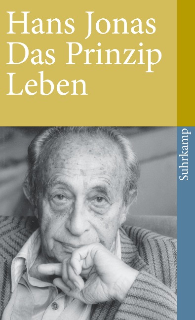 Das Prinzip Leben - Hans Jonas