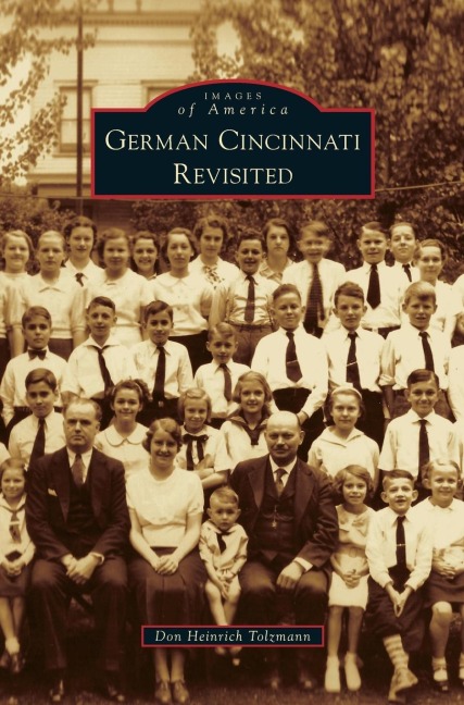 German Cincinnati Revisited - Don Heinrich Tolzmann