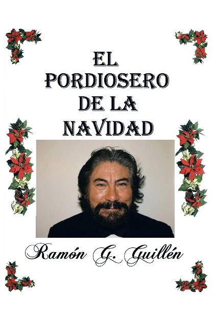 El Pordiosero De La Navidad - Ramón G. Guillén