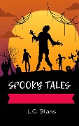 Cover-Bild zum Titel 'Spooky Tales' von 'L. C. Stans'