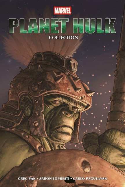 Planet Hulk Collection - Greg Pak, Alex Nino, Carlo Pagulayan, Juan Santacruz, Daniel Way