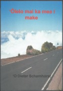 Cover-Bild zum Titel '¿Olelo mai ka mea i make' von 'Dieter Scharnhorst'