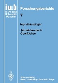 Cover-Bild zum Titel 'Schneiderodierte Oberflächen' von 'Ingrid Hunzinger'