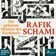 Cover-Bild zum Titel 'Die Geheime Mission des Kardinals (Ungekürzt)' von 'Rafik Schami'