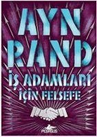 Is Adamlari Icin Felsefe - Ayn Rand