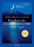 Mondkalender - die Jahresübersichten 2024-2034 - Johanna Paungger, Thomas Poppe