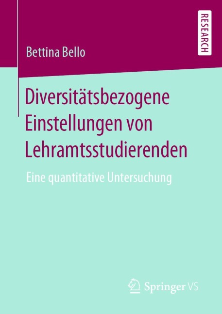 Diversitätsbezogene Einstellungen von Lehramtsstudierenden - Bettina Bello