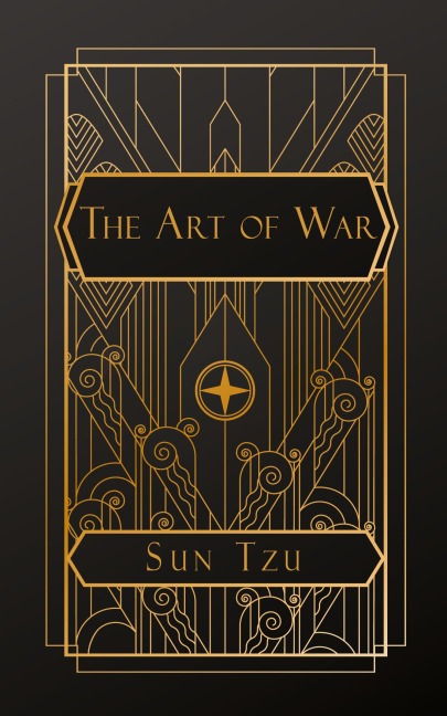 The Art of War - Sun Tzu