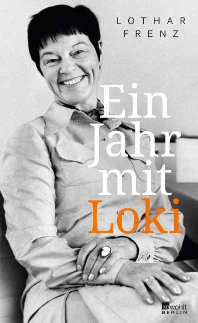 Ein Jahr mit Loki - Lothar Frenz