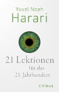 21 Lektionen für das 21. Jahrhundert - Yuval Noah Harari