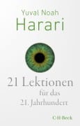 21 Lektionen für das 21. Jahrhundert - Yuval Noah Harari
