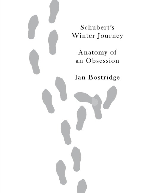 Schubert's Winter Journey - Ian Bostridge