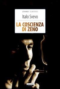La coscienza di Zeno - Italo Svevo