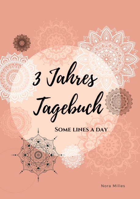 Some lines a day - Nora Milles, Tatjana Dobslaw, Anna Piok