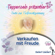 Cover-Bild zum Titel 'Tepperwein präsentiert: Verkaufen mit Freude (Texte zur Tiefenentspannung)' von ''