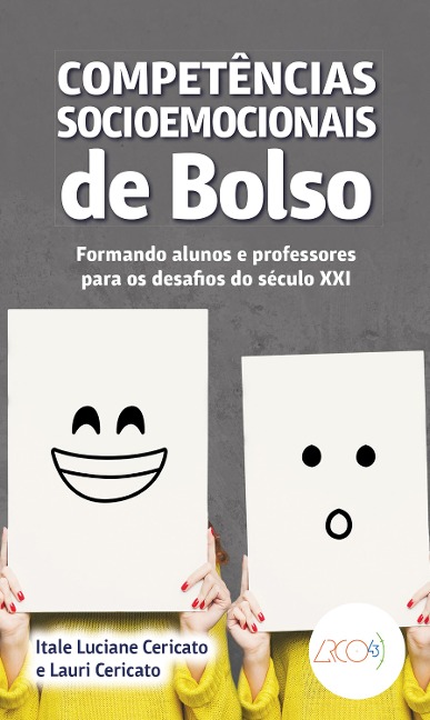 Competências socioemocionais de bolso - Itale Luciane Cericato, Lauri Cericato