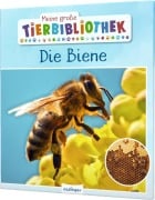 Cover-Bild zum Titel 'Meine große Tierbibliothek: Die Biene' von 'Paul Starosta'
