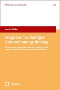 Cover-Bild zum Titel 'Wege zur nachhaltigen Unternehmensgründung' von 'Laura C. Müller'