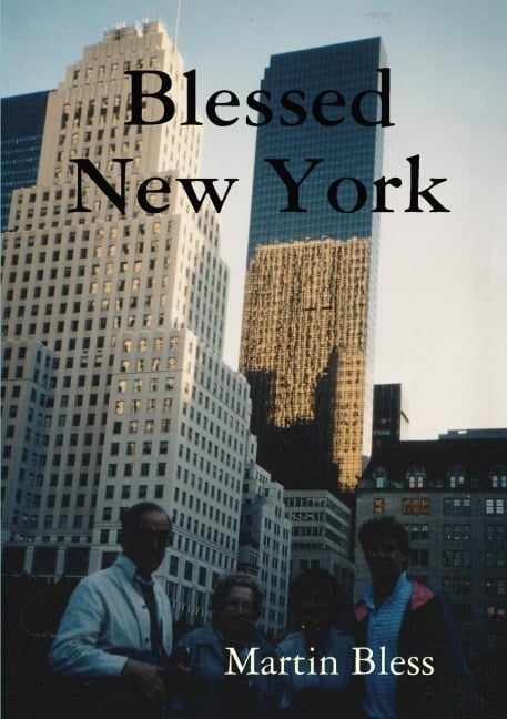 Blessed New York - Martin Bless