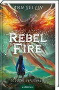 Cover-Bild zum Titel 'Rebel Fire - Tödliche Papiermagie (Rebel Skies 2)' von 'Ann Sei Lin'
