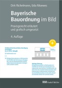 Cover-Bild zum Titel 'Bayerische Bauordnung im Bild' von 'Dirk Richelmann, Udo Moewes'