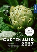 Cover-Bild zum Titel 'Kosmos Gartenjahr 2027' von 'Karen Meyer-Rebentisch'